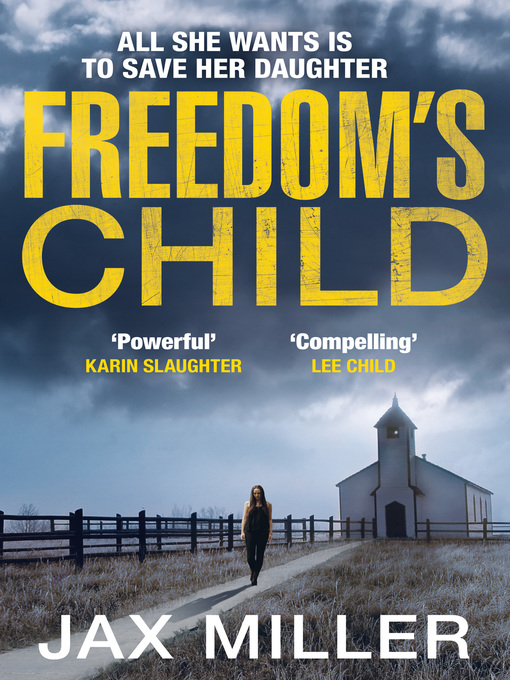 Title details for Freedom's Child by Jax Miller - Available